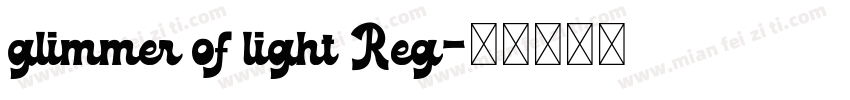glimmer of light Reg字体转换
